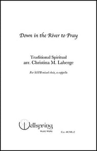 Down in the River to Pray SATB choral sheet music cover Thumbnail